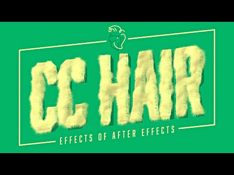 CC Hair & Animated Fur | Effects of After Effects