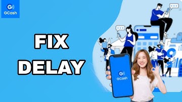 How To Fix And Solve Delay On GCash App | Final Solution