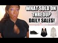 WHAT SOLD ON THREDUP THIS WEEK Part 7 | How I Get Daily Sales on Thredup!?