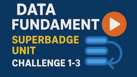 Data Stream Fundamentals Superbadge Unit CHALLANGE 1-3