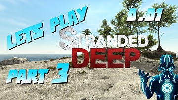 Stranded Deep Gameplay - Part 3 - Shark Attack - Alpha (Early Access)