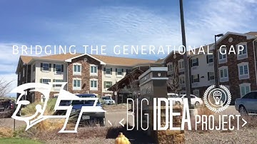 Bridging the Generational Gap | Big Idea Project