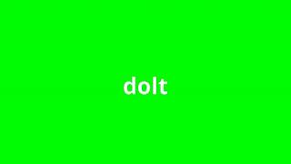 what is the meaning of dolt