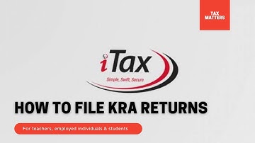 How to file KRA returns online 2021 using P9 Form for professionals and teachers. File NIL Returns