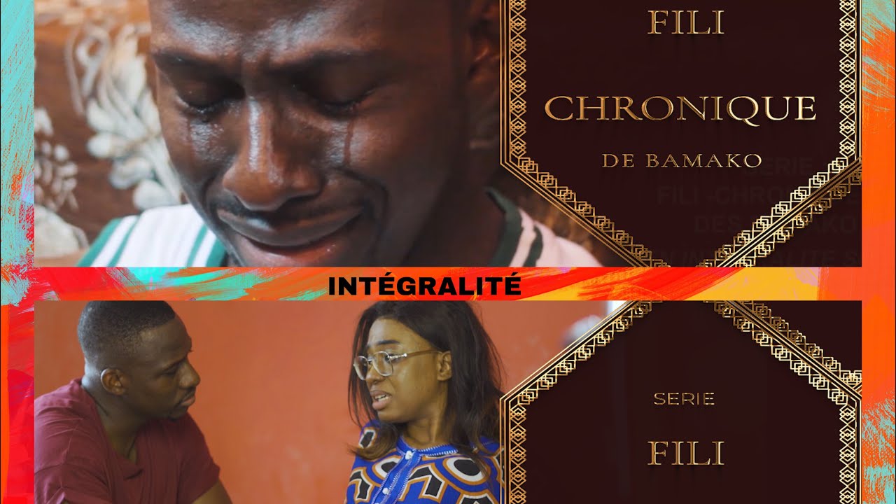 ⁣Série -FILI -Chronique de Bamako - Histoire (integralite)