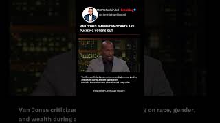 Van Jones Warning To Democrats.