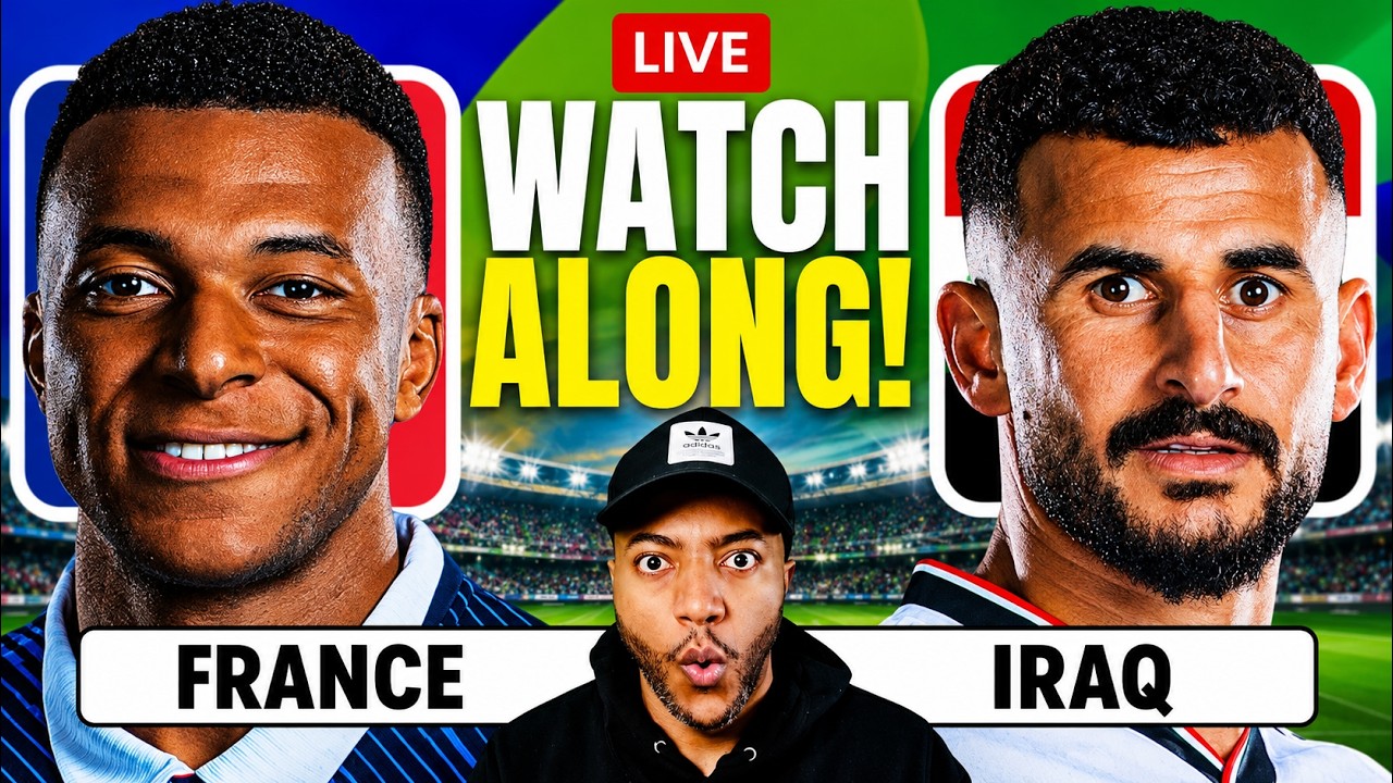FRANCE vs IRAQ WATCH ALONG | Full Match Reaction