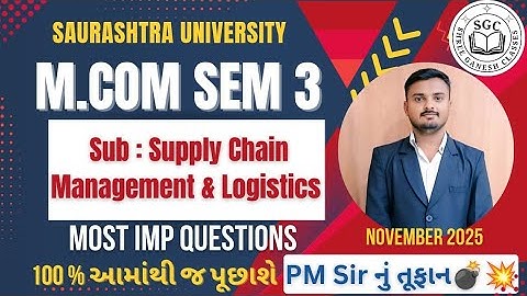 M.Com Sem:3 Supply Chain Management & Logistics| IMP Season| Saurashtra Uni. | Exam Special  Series