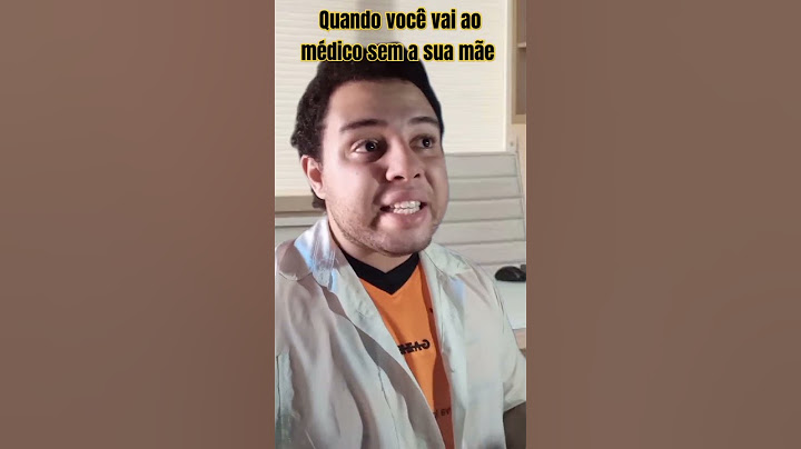 Quando vou ao médico sem a minha mãe
