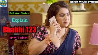Bhabhi 123 | Full Web Series Explain in Bengali | Ft. Ankita Singh, Ritu Pandey | Rabbit Movies