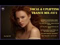 Best vocal trance  uplftng mx 371