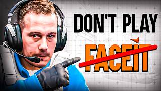 WHY YOU SHOULDN'T PLAY FACEIT