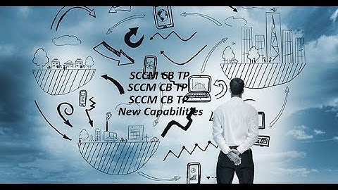 SCCM CB Preview Version 1706 Upgrade and New Features Overview Video