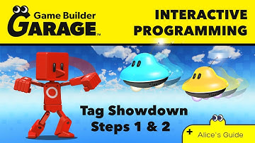 Game Builder Garage - Tag Showdown (Steps 1 & 2)