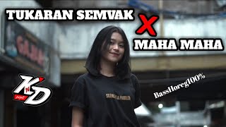 DJ TIKTOK TERBARU 2022 BASS HOREG || TUKARAN SEMVAK X MAHA MAHA || KND PROJECT