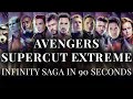 Avengers supercut extreme  the infinity saga in 90 seconds
