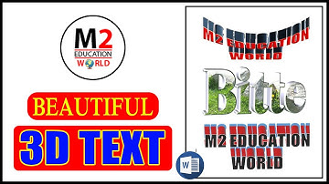 Beautiful 3D Text in Microsoft Word | M2 Education World
