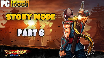 Shadow Blade Reload Gameplay Walkthrough Part 6