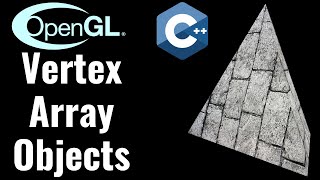 Vertex Array Objects // OpenGL Beginners Series