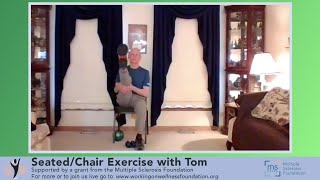 20230418 Seated/Chair Exercise with Tom Sponsored by the Multiple Sclerosis Foundation