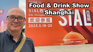SIAL China 2023; International Food Exhibition Shanghai