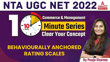 Behaviourally Anchored Rating Scales | 10 Min. Series | UGC NET 2022 Commerce & Management