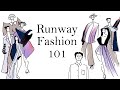 Runway fashion crash course in under 9 minutes