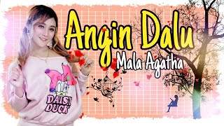 Mala Agatha - Angin Dalu | Dangdut 