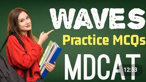 MDCAT 2022 Test discussion | Physics Unit Waves | Physics By Star Academy Lahore #nmdcat2022 #nums