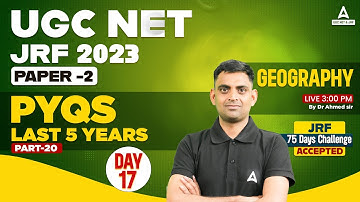 UGC NET Geography Online Classes 2023 | UGC NET Geography By Ahmed Sir | Last 5 years PYQs #20