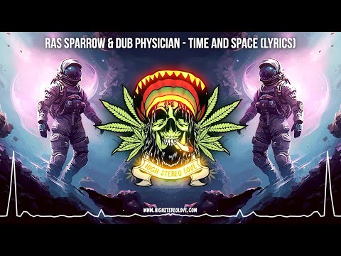 Ras Sparrow & Dub Physician – Time And Space 🪐 (New Reggae 2023 / Roots Reggae 2023 / Lyric Video)