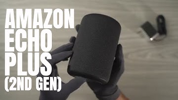 Amazon Echo Plus 2nd gen - Unboxing ASMR