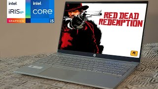 Can RDR1 Run on a Budget Laptop? | i5-1240P + Iris Xe + 8GB RAM