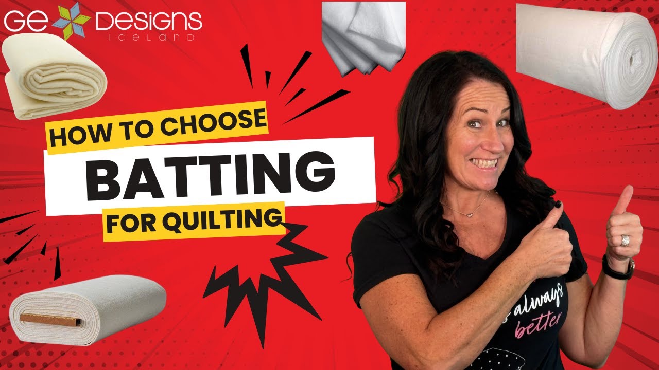 Choosing the Perfect Quilt Batting | GE Designs
