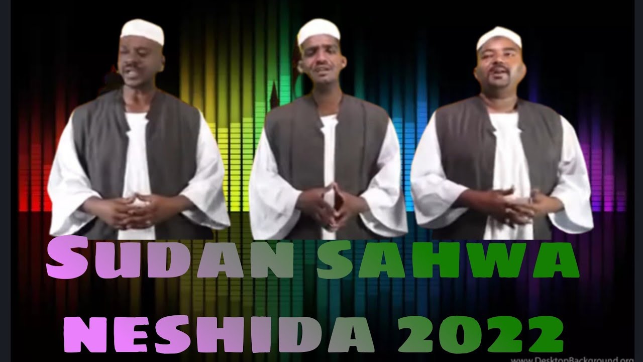 New sudan neshida sahwa band 2022  sudan  nasheed