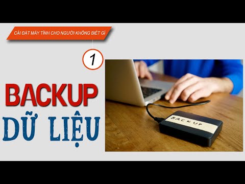 Video: Tại sao bạn lại sao lưu máy tính của mình?