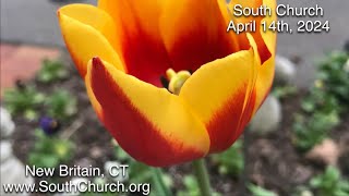 South Church - Sunday  Service - April 14, 2024