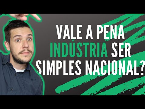 Vale a pena indústria ser Simples Nacional?