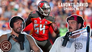 Lavonte David | Bussin With The Boys #027
