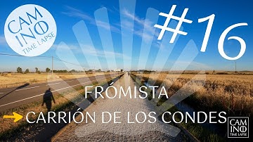 #16 Frómista – Carrión de los Condes | full étape | Camino Francés