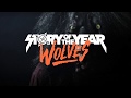 Story of the Year - Wolves (Teaser 7)