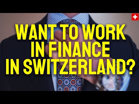 How to become a Swiss Banker - Getting a job in the Swiss Financial Industry