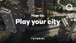 How to: Play Your City by Timeister | Tutorials | Cities: Skylines II