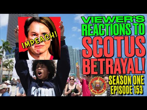 Viewer's Reactions to New SCOTUS Betrayal!
