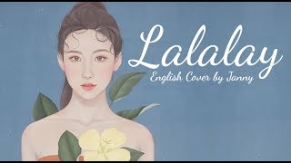 🍃 SUNMI - LALALAY | English Cover by JANNY
