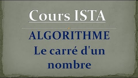 Algorithme : le carré d