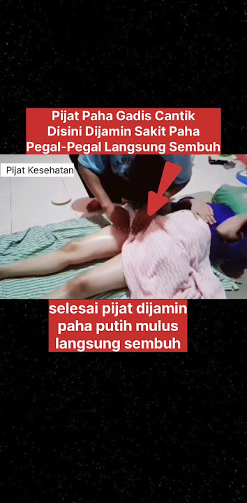 pijat paha gadis cantik disini dijamin sakit paha pegal-pegal langsung sembuh #abj #pijat #shorts