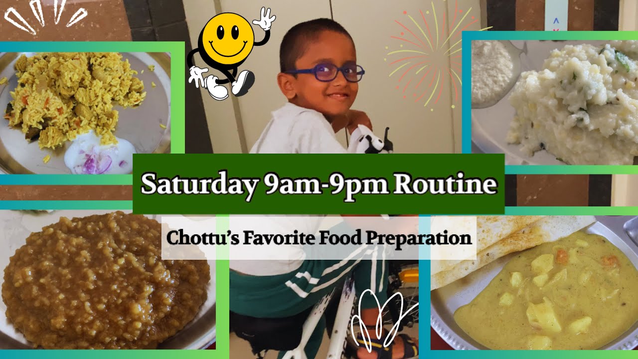 9AM to 9PM~Saturday Routine | 💁என் மகனுக்கு பிடித்த Breakfast & Lunch ...
