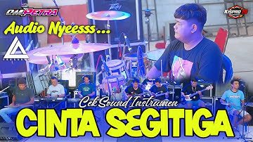 CEK SOUND INSTRUMEN - CINTA SEGITIGA I OM.PETRA Live Markas LA.PRO SOUND