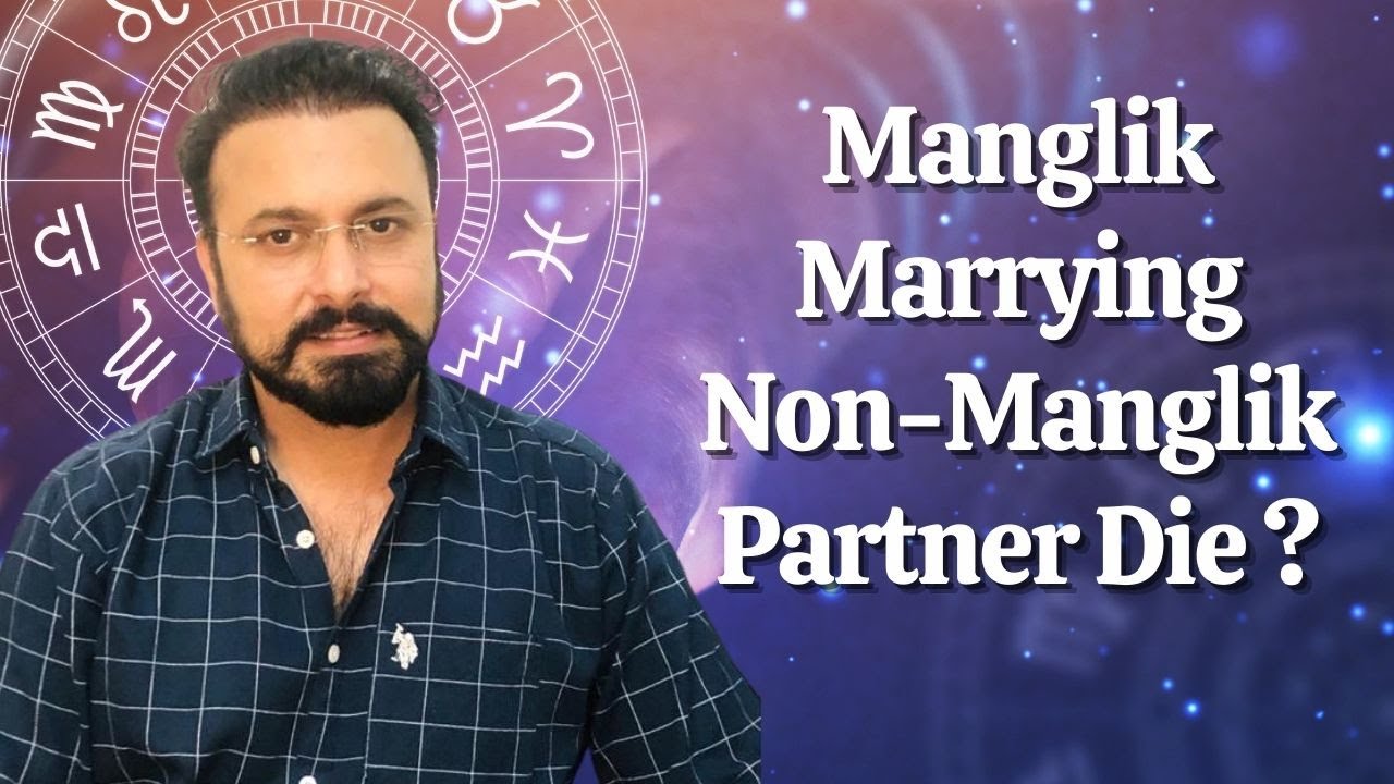manglik-marrying-non-manglik-partner-die-by-raj-guru-astrologer